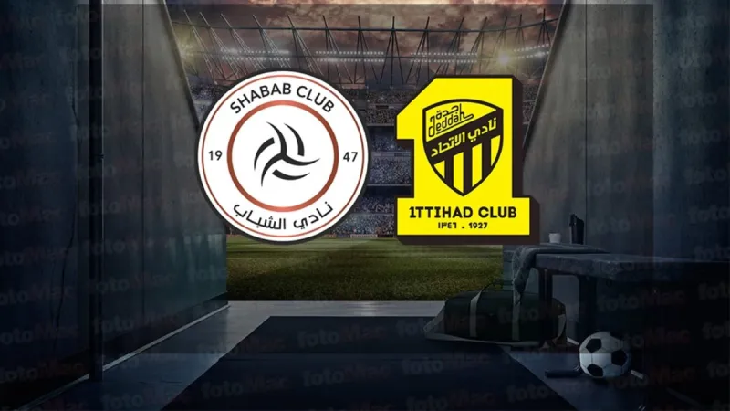 Al Shabab-Al Ittihad MAÇI CANLI İZLE | Al Shabab-Al Ittihad maçı me zaman, saat kaçta, hangi kanalda?