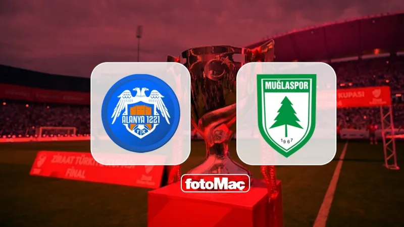 Alanya 1221 FSK-Muğlaspor maçı ne zaman, saat kaçta ve hangi kanalda? | Ziraat Türkiye Kupası CANLI