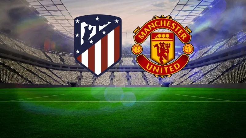 Atletico Madrid - Manchester United MAÇI CANLI | Atletico Madrid - Manchester United maçı hangi kanalda, saat kaçta?