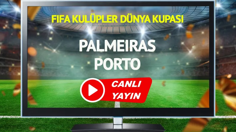 Palmeiras Porto Maçı CANLI! Şifresiz İzle, Saat Kaçta?