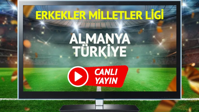 CANLI YAYIN | Türkiye Almanya Maçı