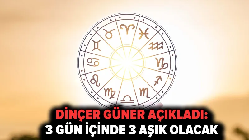 Dinçer Güner'den Bomba Burç Yorumları: Aşk, Ayrılık ve Sürprizler!