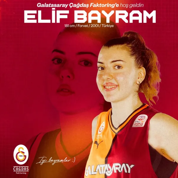 Galatasaray, Elif Bayram'ı kadrosuna kattı!
