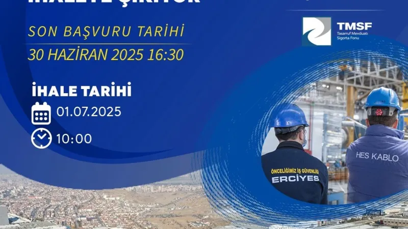 HES Kablo ve Erciyes Çelik Halat yeniden satışa çıktı