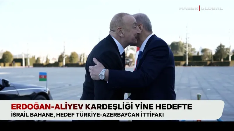 İsrail bahanesiyle Türkiye - Azerbaycan dostluğuna saldırı