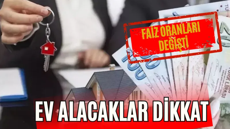 Konut Kredisi Faizleri Çakıldı! Ev Almak Şimdi Mi Mantıklı?